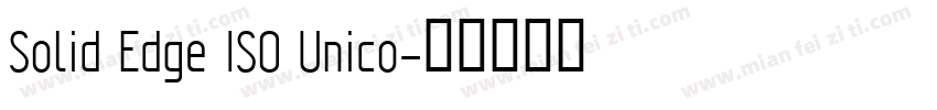 Solid Edge ISO Unico字体转换